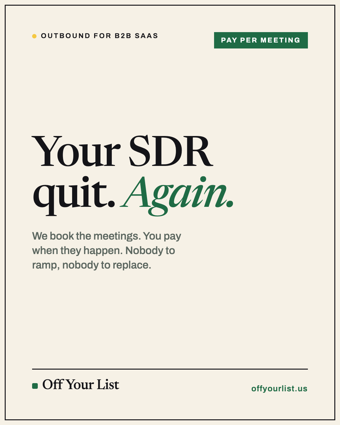 Your SDR quit. Again. We book the meetings, you pay when they happen.
